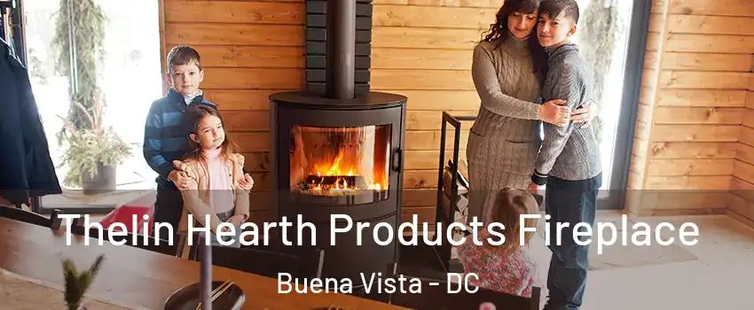 Thelin Hearth Products Fireplace Buena Vista - DC