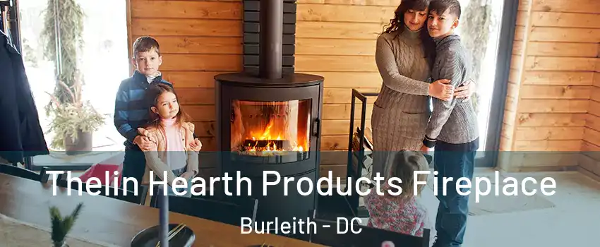 Thelin Hearth Products Fireplace Burleith - DC