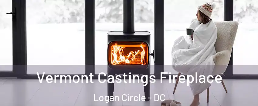 Vermont Castings Fireplace Logan Circle - DC