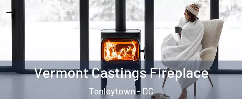 Vermont Castings Fireplace Tenleytown - DC