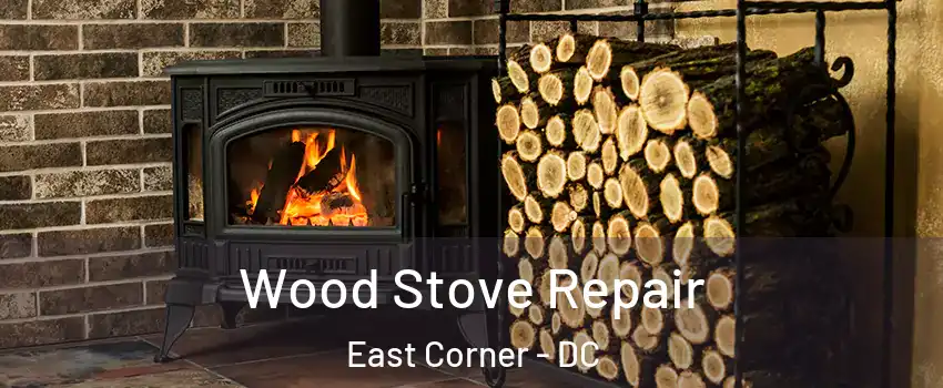 Wood Stove Repair East Corner - DC